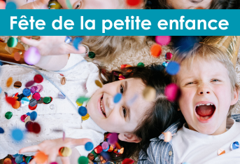 Fête de la petite enfance