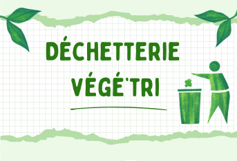 Horaires d’été déchetteries & Végé’tri