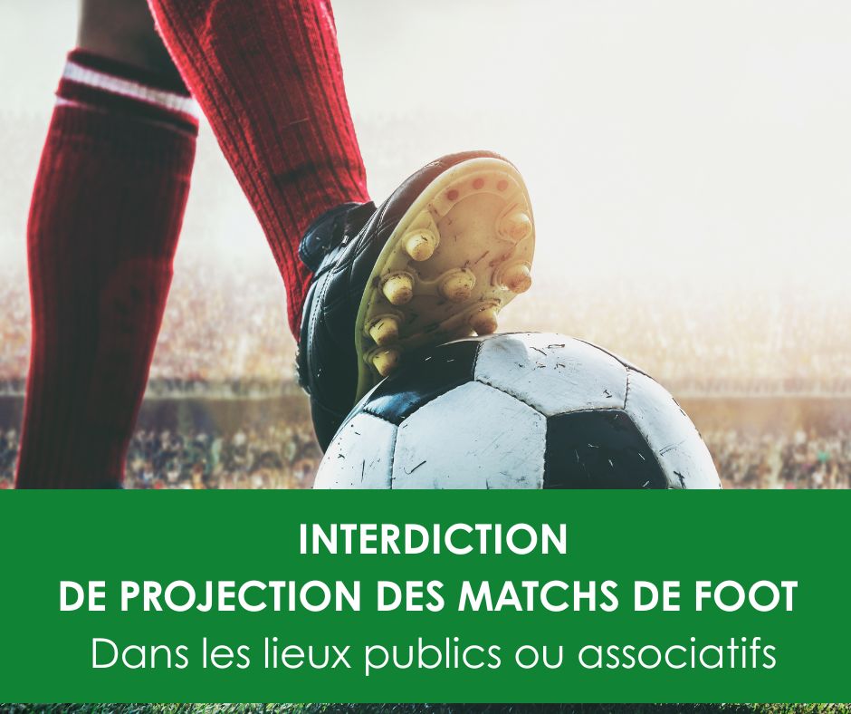 Interdiction de diffusion de matchs de foot